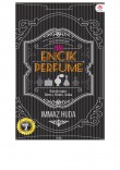 Hai, Encik Perfume! - Immaz Huda