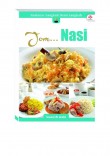 Enaknya: Langkah Demi Langkah. Jom... Nasi