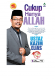 Cukup Hanya Allah - Ustaz Kazim Elias