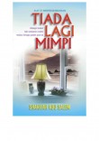 Tiada Lagi Mimpi