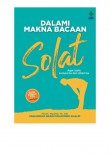 Dalami Makna Bacaan Solat (Edisi Kemas Kini) - Prof. Madya Dr. M