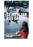 Semenjak Kau Datang