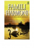 Famili Harmoni Memupuk Keluarga Bahagia