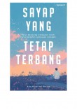 Sayap Yang Tetap Terbang - Abu Hurairah Roslan