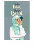 Ketika Hijab Terasa Berat - Mahestha Rastha Andaara
