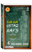 Cuit-cuit Ustaz Kay's - Haji Kamil Sidek