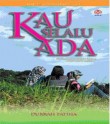 Kau Selalu Ada