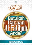 Betulkah Bacaan Al-Fatihah Anda? - Mohamad Hafas Ali