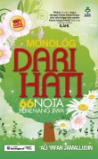 Monolog Dari Hati : 66 Nota Penenang Jiwa - 'Ali 'Irfan Jamaludd