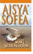 Yang Sebenarnya - Aisya Sofea